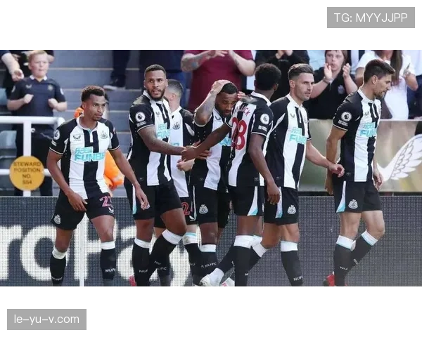 纽卡斯尔控球战术显成效，状态回暖引关注