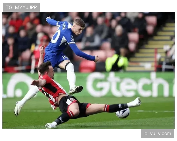 切尔西防线磨合仍不稳定，持续影响赛季表现稳定性